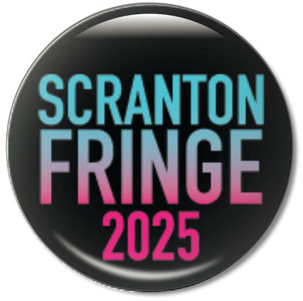 This is the photo of the 2025 Scranton fringe Festival button. It is a black button with the text in a gradient color from aqua to pink top to bottom.